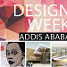 Inaugural Design Week Addis Ababa Hopes to Give Wider Platform for Local Artists