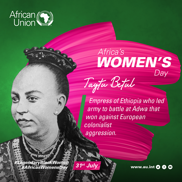 African Union Celebrates Empress Taytu as Legendary Black Woman