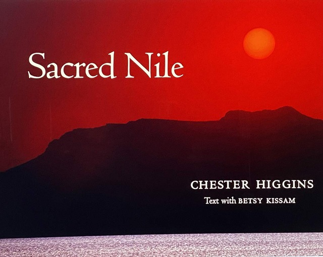 The Sacred Nile: A Photo Book by Chester Higgins